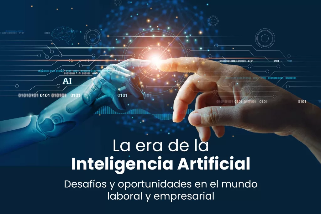 La era de la Inteligencia Artificial Desafios oportunidades